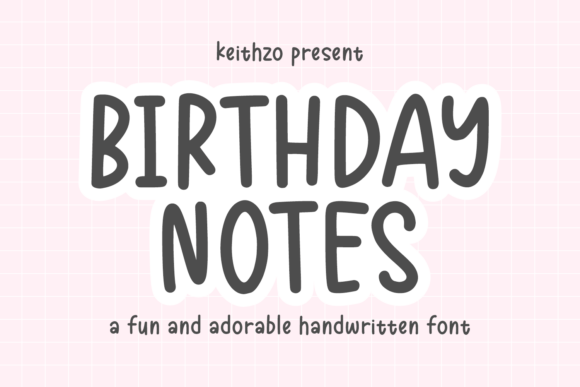 Birthday Notes: Your Go-To Font for Celebratory Designs