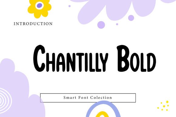Chantilly Bold: The Friendly Font That Feels Like a Warm Welcome