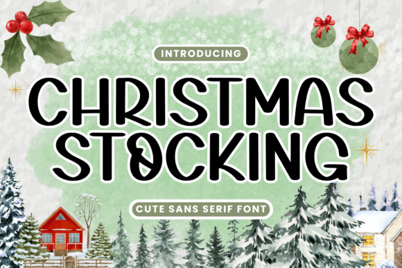 Christmas Stocking: A Festive Sans-Serif for Modern Holiday Designs