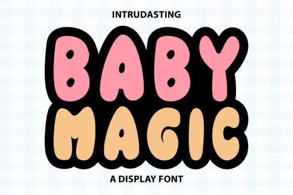 Discovering Baby Magic: A Creative Font for Modern Design
