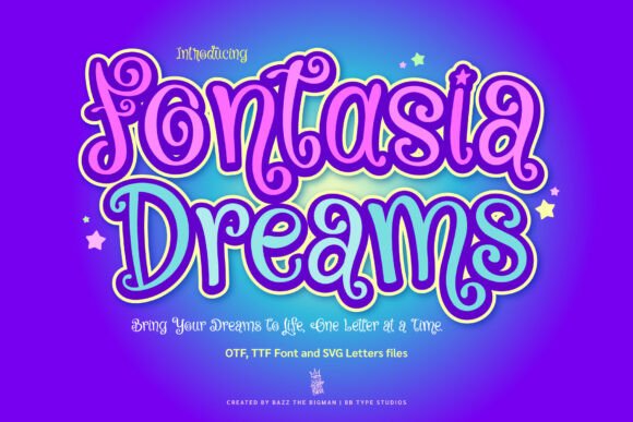 Fontasia Dreams: Instant Charm for Playful Projects